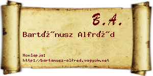 Bartánusz Alfréd névjegykártya